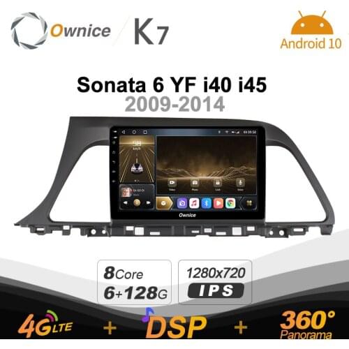 Ownice K7 Android 10.0 Car Multimedia Radio for Hyundai Sonata 2014 - 2017 GPS Video player 6G+128G Quick Charge Coaxial 4G LTE