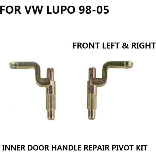 CAR PARTS FOR VW LUPO 98-05 INNER LEFT FRONT DOOR HANDLE REPAIR PIVOT KIT NEW