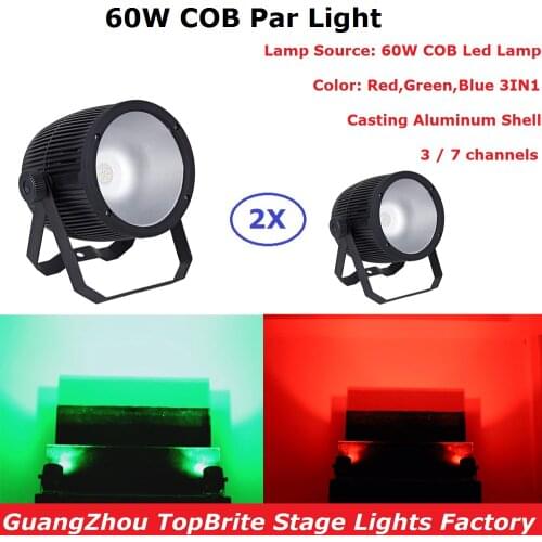2Pcs/Lot LED Par Light COB 60W High Power Aluminium Shell DJ Disco DMX Led Beam Wash Strobe Effect Stage Lighting DHL Shipping
