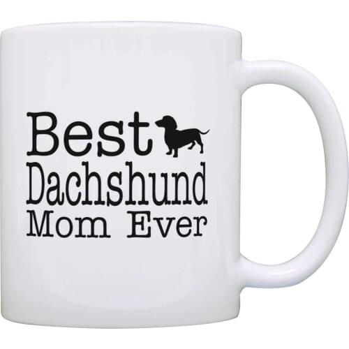 Dog Lover Gifts Best Dachshund Mom Ever Animal Pet Owner Rescue Gift Coffee Mug Tea Cup White