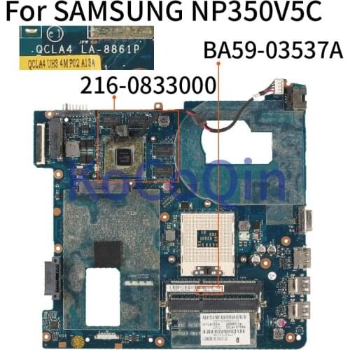 KoCoQin Laptop motherboard For SAMSUNG NP350V5C SLJ8E HM76 Mainboard BA59-03537A LA-8861P 216-0833000