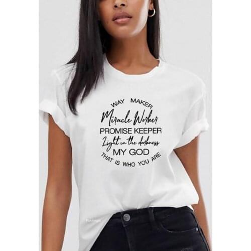 Way Maker Miracle Worker T Shirt Women Short Sleeve Tshirts Women O-neck Loose Black Lives Matter Shirt White Camisetas Mujer