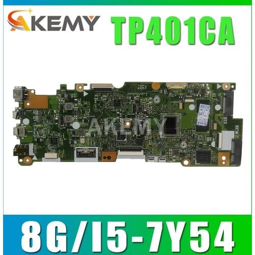 New TP401CA 8GB RAM/i5-7Y54U 128G-SSD Motherboard For Asus VivoBook Flip 14 TP401C TP401CA Laotop Mainboard Motherboard