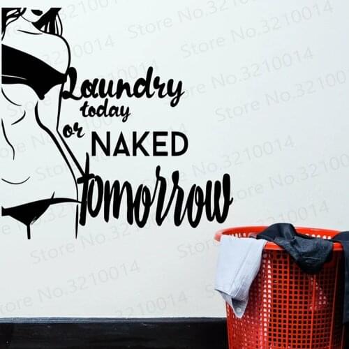 Vinyl Wall Decal Words Quotation Naked Sexy Girl Laundry Today Room Stickers Words Wall Decal Sign Window Decor PW247