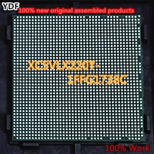 100% New XC5VLX220T-1FFG1738C XC5VLX220T-FFG1738 XC5VLX220T XC5VLX220T-1FFG1738 BGA