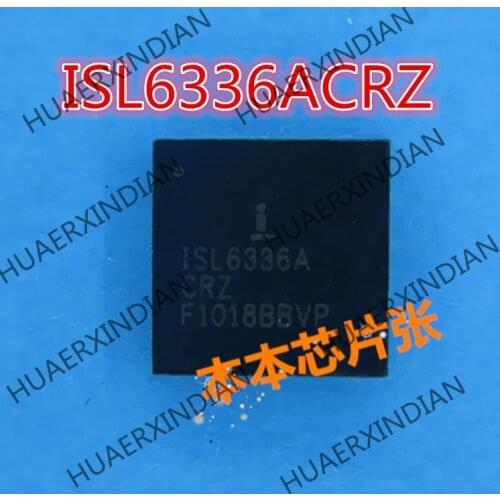 New ISL6336ACRZ ISL6336A CRZ QFN 3 high quality