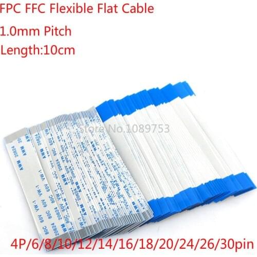10Pcs FFC/FPC Ribbon Flexible Flat CABLE PITCH 1.0MM 100MM A-Type 4/6/8/10/12/16/20/20/24/26/30pin