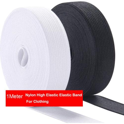 1Meter Length 15-60MM White Black Nylon Elastic Band Spandex Belt Trim Webbing Sewing Clothes Flex Cord for Shorts Skirt Trouse
