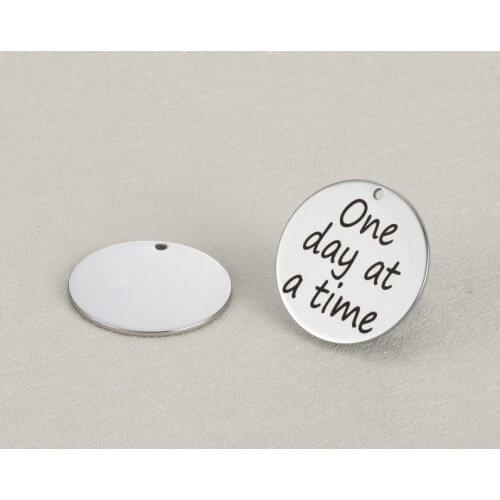 20pcs 25mm Stainless steel DIY handmade jewelry Lettering One day at a time charm for jewelry making