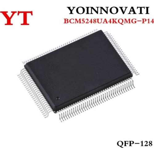 5pcs/lot BCM5248UA4KQMG-P14 BCM5248UA4KQM-P14 BCM5248UA4KQMG BCM5248UA4KQM QFP128 Best quality