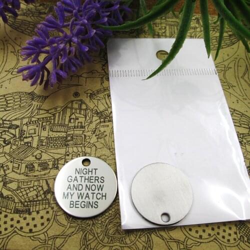 20pcs--"NIGHT GATHERS. AND NOW MY WATCH BEGINS."stainless steel charms 5 styles for choosing DIY Charms for necklace bracelets