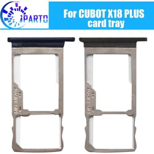 CUBOT X18 PLUS Card Tray Holder 100% Original New High Quality SIM Card Tray Sim Card Slot Holder Repalcement for CUBOT X18 PLUS