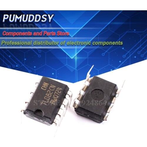10PCS TL082 TL082CN TL082CP TL082C TL082 DIP