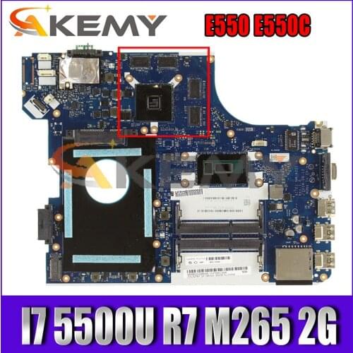 Akemy For Lenovo ThinkPad E550 E550c Laptop PC Motherboard nm-a221 I7 5500U R7 M265 2G Graphics Quality Assurance OK
