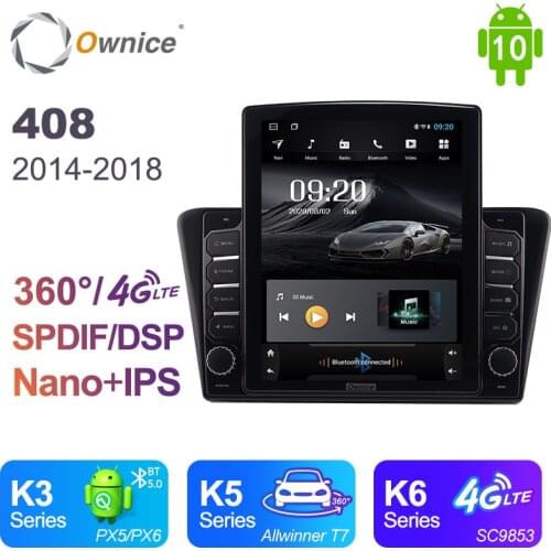 Nano Vertical Ownice Android 10.0 Car Radio 2din for Peugeot 408 2014 - 2018 Car Auto Audio Video System Unit SPDIF 4G LTE