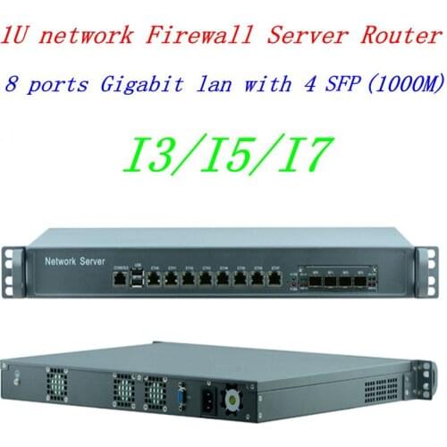 1U 8 LAN 4 SPF Rack Firewall Router network server with 4G RAM 64G SSD RJ45 I3-4130 support ROS Mikrotik PFSense Panabit Wayos