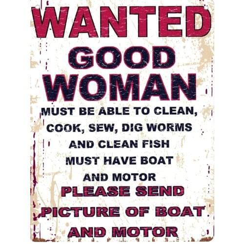Wanted Good Woman Vintage Style Metal Sign Iron Painting for Indoor & Outdoor Home Bar Coffee Kitchen Wall Decor 8 X 12 Inch