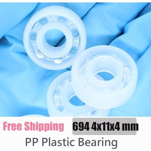 PP 694 Plastic Bearing 4*11*4 mm 2Pcs Corrosion Resistant No rust Non-Magnetic Glass Balls Plastic Ball Bearings