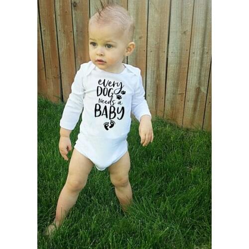 Every Dog Needs A Baby Newborn Baby Boy Girls Romper Long Sleeve 100%Jumpsuit Onesie Toddler Winter Clothes