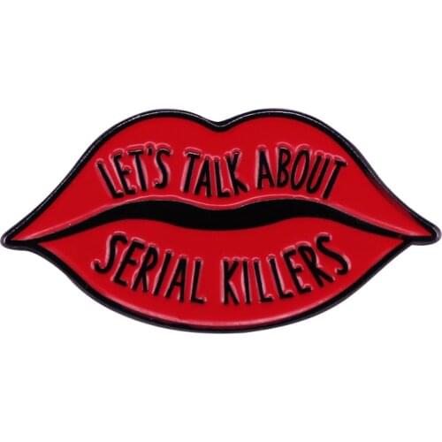 Popular Serial Killer Lips Pin First Date Funny Conversation Starter Brooch