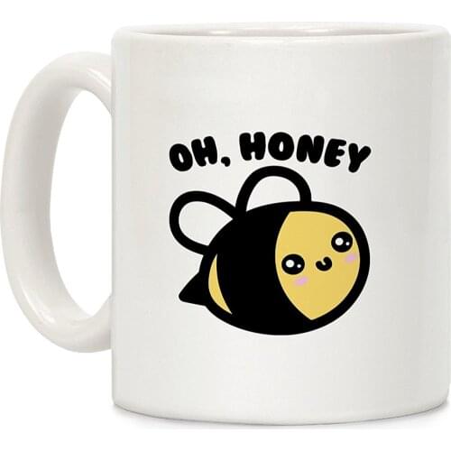Oh Honey Bee Parody White 11 Ounce Ceramic Coffee Mug