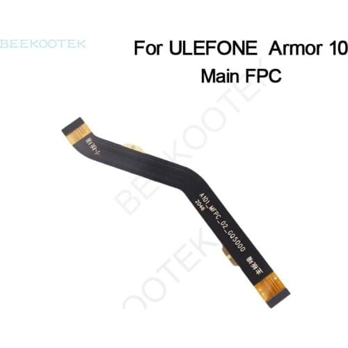 Ulefone Armor 10 Main FPC Original New Parts Mainboard FPC Accessories For Ulefone Armor10 6.67"5G Smartphone