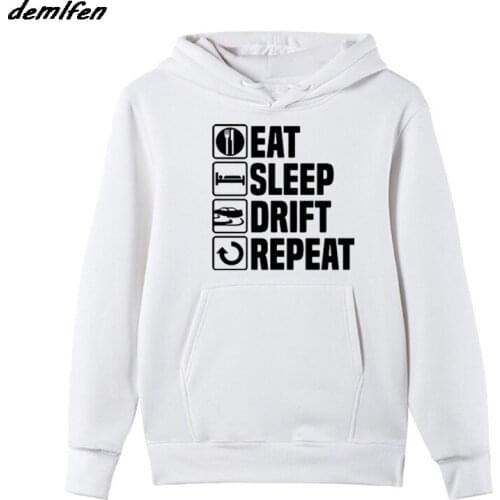 New Fashion Style Eat Sleep Drift Car Racer Driver Funny Sweatshirt Cotton Hoody Fleeced Hoodie Cool Jacket Coat