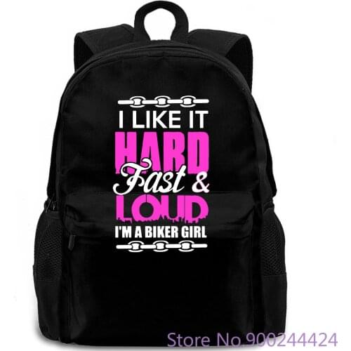"I Like It Hard Fast & Loud" Funny For Biker Girls WomenS Cheap Classic Kawaii Punk Women Sexy backpack