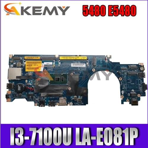 Akemy brand NEW I3-7100U Laptop Motherboard FOR Dell Latitude 5480 E5480 CDM70 LA-E081P CN-0NNXR5 NNXR5 0M60W Mainboard