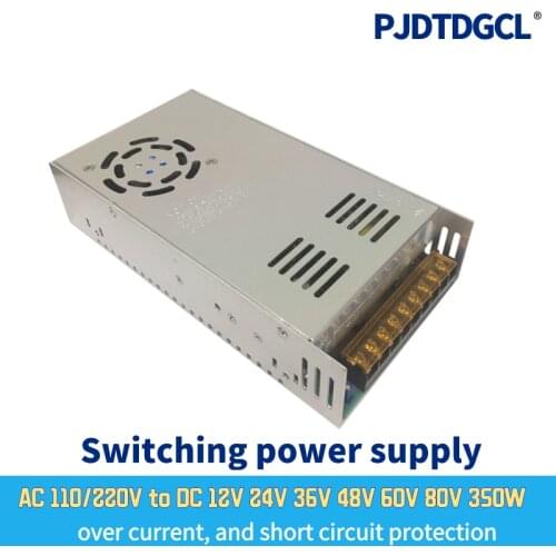 0-12V 15V 24V 30V 36V 48V 50V 55V 60V70V 72V 80V 90V 100V 110V Adjustable 350W Switching Power Supply For Led 110/220V Ac To Dc