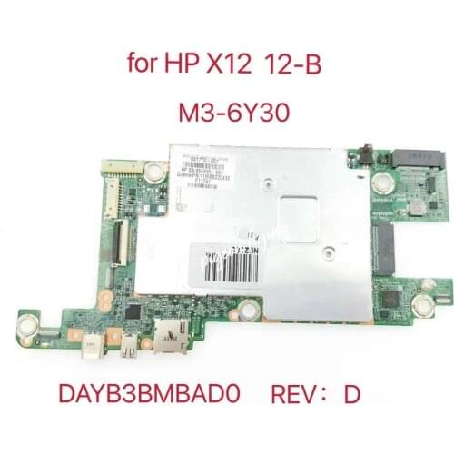 Para HP X2 12-B M3-6Y30 Placa Base De Computadora Portátil DAYB3BMBAD0 SR2EN Placa Base Probado OK