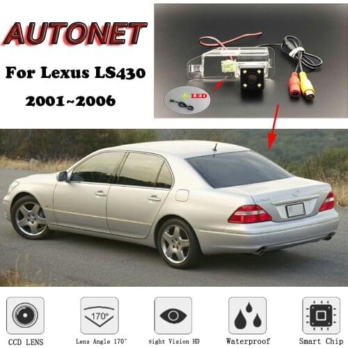 AUTONET Backup Rear View camera For Lexus LS430 2001 2002 2003 2004 2005 2006 CCD/Night Vision/parking/license plate camera