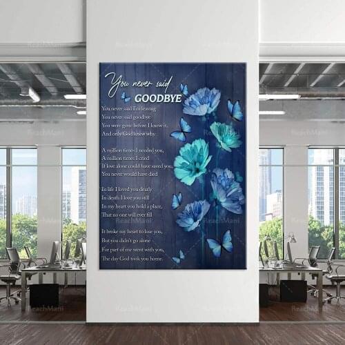 Butterfly Blue Flower Canvas Poster You Never Say Goodbye Canvas Poster Wall Art Printing Home Living Decoration