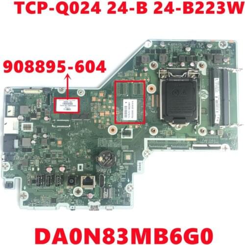 908895-604 For HP Pavilion TCP-Q024 24-B 24-B223W Series All in One Motherboard DA0N83MB6G0 Mainboard DDR4 100% Fully Tested OK