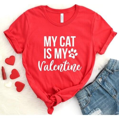 My Cat Is My Valentine Paw Graphic Mom Tshirt Women Cotton Kawaii Fashion Shirt Plus Size O Neck Mama T-shirt Short Sleeve Tees