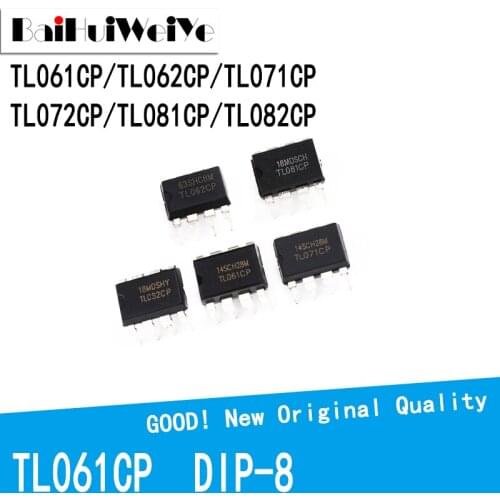 10PCS/LOT TL061CP TL062CP TL071CP TL072CP TL081CP TL082CP DIP-8 DIP8 New Original IC amplifier chip Good Quality Chipset