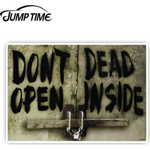 JumpTime 13cm x 9cm For Bumper Sticker Don't Open Dead Inside Zombie Hunter Walking Dead Decal Motor Car Styling Sign Graphics