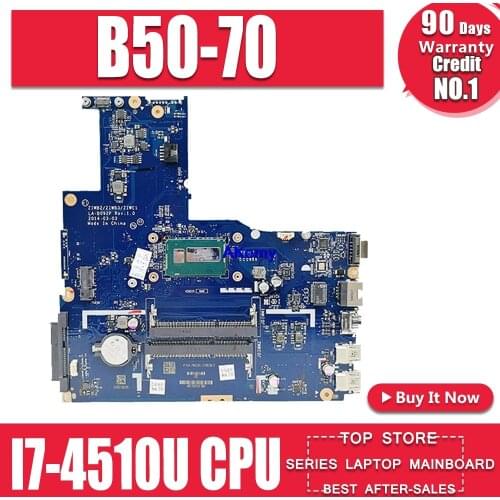 ZIWB2/ZIWB3/ZIWE1 LA-B092P Laptop motherboard For Lenovo B50-70 Test original mainboard I7-4510U
