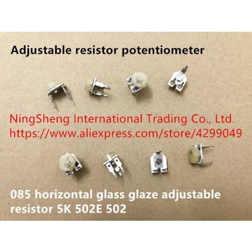 Original new 100% adjustable resistor potentiometer 085 horizontal glass glaze adjustable resistor 5K 502E 502 (SWITCH)
