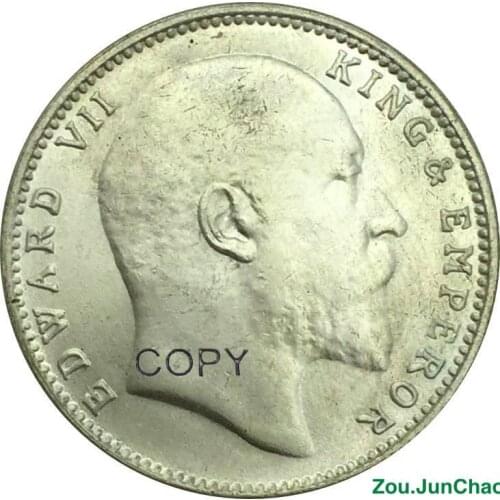 India Replica Coins 1908 Edward VII King Emperor One Rupee Brass Silver Plated Copy Coin Can Make The Different Color And Custom