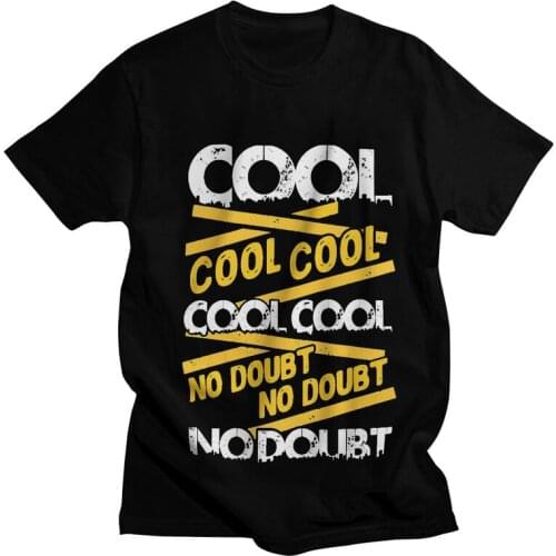 Cool No Doubt T-Shirts Men Fashion T Shirts Short Sleeve Brooklyn Nine Nine 99 Jake Peralta Tops Tshirt Cotton Tees Top Clothing