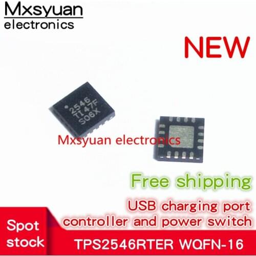 10~100PCS TPS2546RTER TPS2546RTET TPS2546 TPS2546RT 2546 WQFN-16 USB charging port controller and power switch