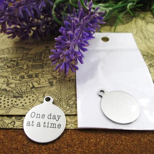 10pcs--"one day at a time"stainless steel charms more style for choosing DIY Charms pendants for necklace
