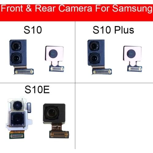 Front Rear Back Camera For Samsung Galaxy S10 S10e G973F G973U G9730 G970F Front Camera Flex Cable S10+ G975F G975U G9500 Parts