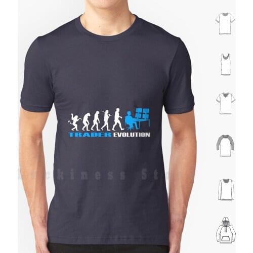 Trader Trading Evolution T Shirt DIY 100% Cotton 6xl Securities Trading Stock Market Shares Trade Exchange Trade Forex
