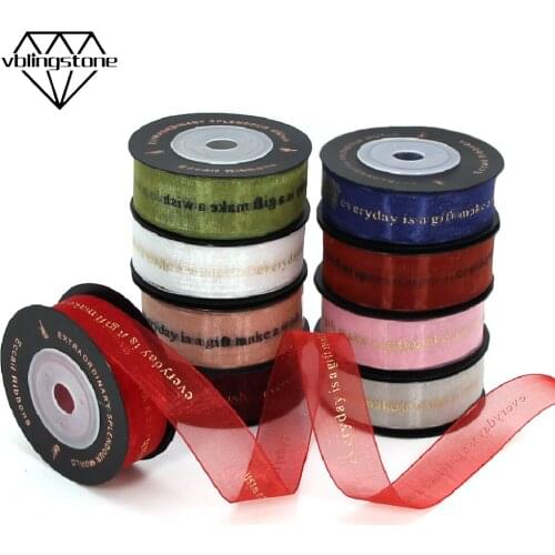 20MM Organza Ribbon Everyday Is A Gift Make A Wish Printed Ribbon Bows For Decor DIY Gift Packing Bronzing English Letter Tapes