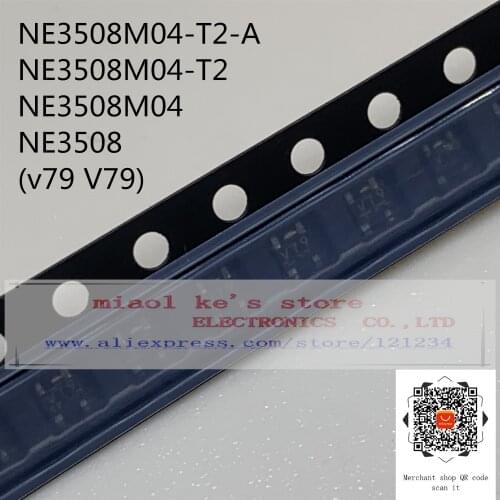 [5pcs-50pcs] 100%New Original; NE3508M04-T2-A NE3508M04-T2 NE3508M04 NE3508 (v79 V79) -FET RF 4V 14dB 2GHZ SOT-343F