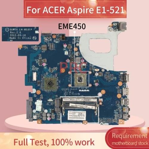 Q5WT6 LA-8531P For ACER Aspire E1-521 EME450 Notebook Mainboard TE11BZ NBY1G11001 DDR3 Laptop motherboard