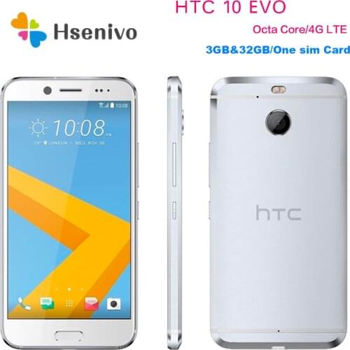 Unlocked Cell Phone HTC 10 EVO 5.5inch 3GB RAM+32GB ROM Octa Core Qualcomm810 android 7.0 4G-LTE2