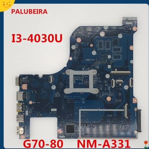 PALUBEIRA NM-A331 MB FOR Lenovo Ideapad G70-80 Z70-80 Laptop Motherboard AILG1 NM-A331 I3-4030U DDR3L GT840M/GT820M test oK